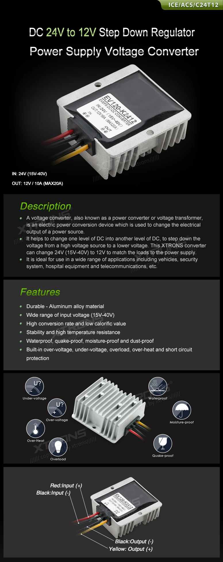 24V to 12V DC Step Down Power Converter, 10A (MAX20A) | ICE/ACS/C24T12: XTRONS specification poster 1 of 1