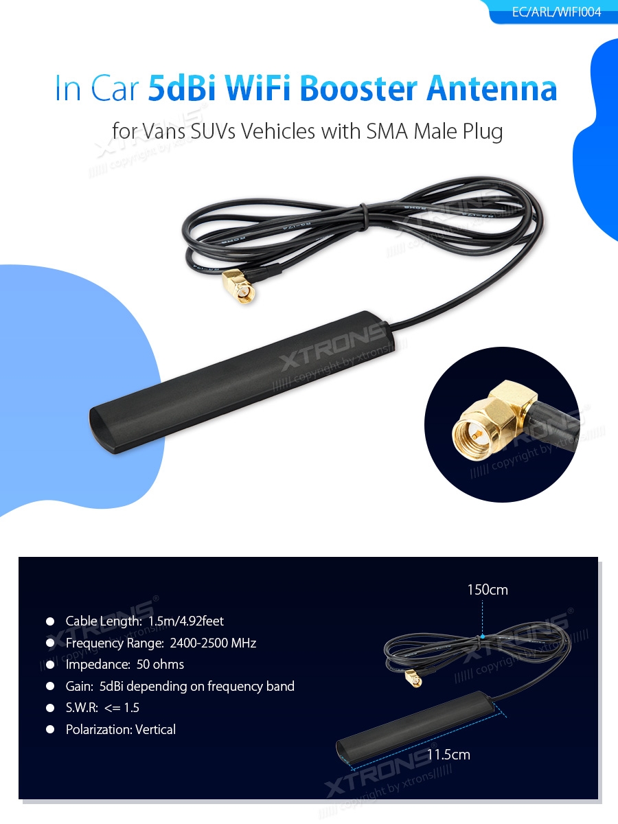 In-Car 5dBi Wi-Fi Booster Antenna with SMA Male Plug | EC/ARL/WIFI004: XTRONS specification poster 1 of 1